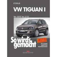 VW Tiguan I Typ 5N 10.2007-12.2015 So Wird's Gemacht Reparaturhandbuch Etzold