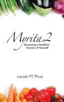 Louise Yt Phua | Myrita2 | Buch | Englisch (2020) | Gebunden | Ean 9781543760750