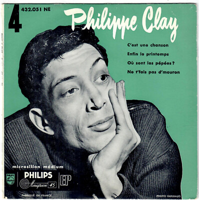 PHILIPPE CLAY Nr. 4 Es ist ein Lied Wo sind die Pepées? 1956 EP Philips