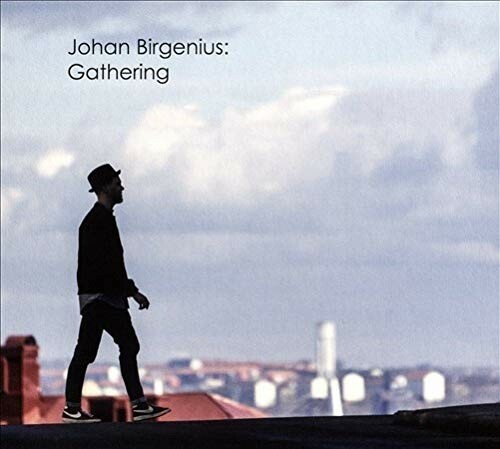 Йохан Биргениус - Gathering [Новый диск] Голландия - Импорт