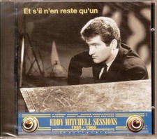 CD ALBUM EDDY MITCHELL SESSIONS 1965-66 ET S'IL N'EN RESTE QU'UN /  NEUF SCELLE
