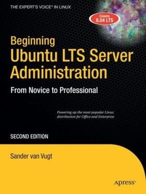 Beginning Ubuntu LTC Server Administration Paperback Sander van V