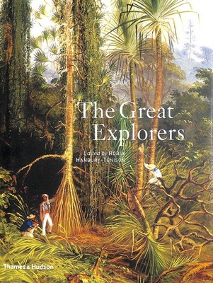 The Great Explorers by Robin Hanbury-Tenison [Editor]