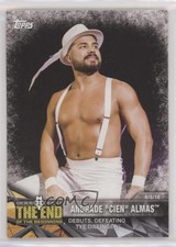 2017 Topps WWE NXT Matches and Moments Andrade Cien Almas #40 f9a