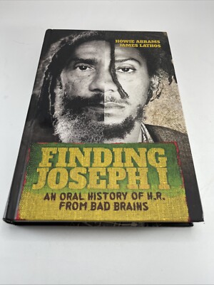 Bad Brains Finding Joseph I  Hardcover  Book Punk Hardcore Oral History Of H.R.