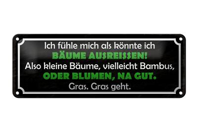Blechschild Spruch 27x10 cm Bume ausreissen oder Blumen Deko Schild tin  sign | eBay.de