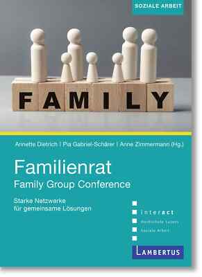 Pia Gabriel-Schärer; Annette Dietrich / Familienrat/Family Group Conference
