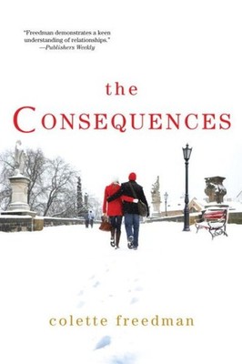Consequences, Paperback by Freedman, Colette, Brand New, Free shipping in the US