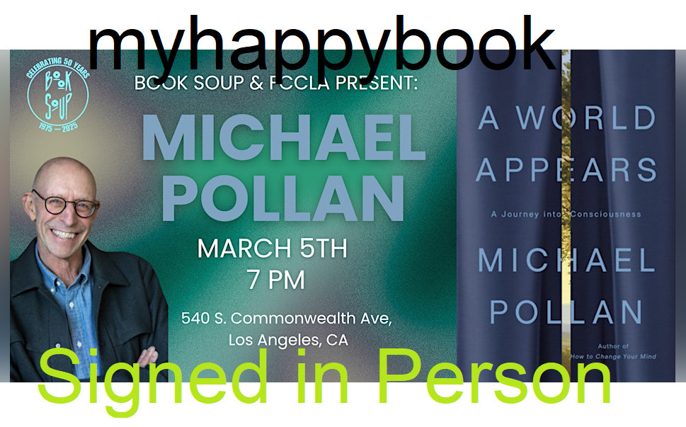 SIGNED World Appears : A Journey into Consciousness by Michael Pollan, new