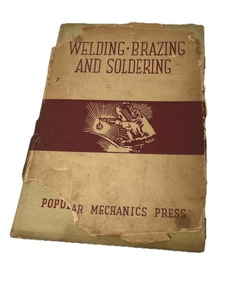 VTG 1941 Welding, Brazing & Soldering Book Popular Mechanics Artist Welder Bklyn