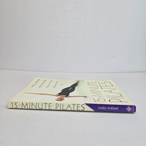 15 Minute Pilates: Based Method by Lesley Ackland Health Exercise Paperback 1998 - Picture 5 of 16