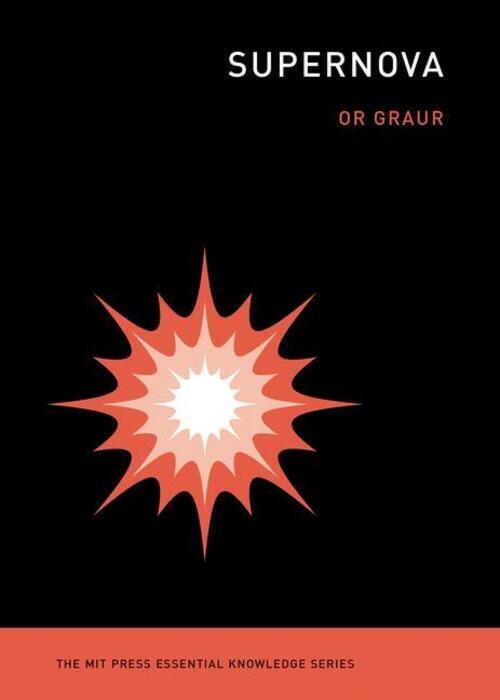 Thumbnail - Supernova Or Graur Taschenbuch The Mit Press Essential Knowledge