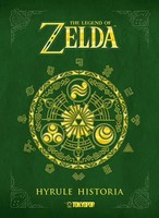 Akira Himekawa (U. A.) | The Legend Of Zelda - Hyrule Historia, Artbook | Buch