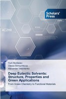 Yurii Hordieiev (U. A.) | Deep Eutectic Solvents: Structure, Properties And...