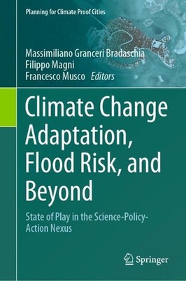 Climate Change Adaptation, Flood Risk, and Beyond: State of Play in the Science-
