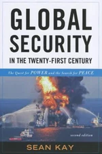 Global Security in the Twenty-First Century : The Quest for Power