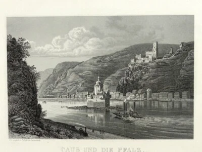 CAUB UND DIE PFALZ   Orig. Stahlstich F.Foltz Darmstadt Verlag V. J. Halenza - Bild 1 von 3