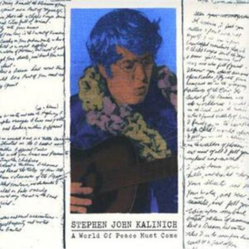 Stephen John Kalinich A World of Peace Must Come (CD) Album