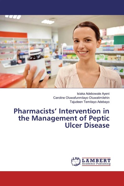 Pharmacists' Intervention In The Management Of Peptic Ulcer Disease Taschenbuch-image