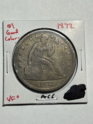 1872 Seated Liberty Dollar Nice XF Tough Type Coin Great Color