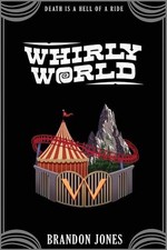 Whirly World by Brandon Jones Paperback Book
