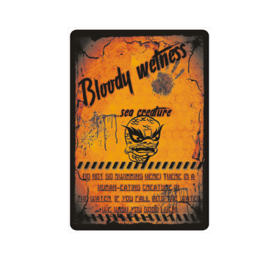 Schild Hinweisschild Hinweis ''Bloody Wetness Sea Creature'' Horror Monster Zombie