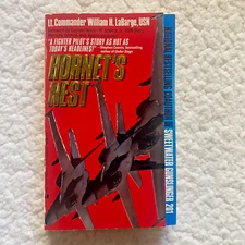 Hornet's Nest by  Lt Commander William H LaBarge, USN A Fighter Pilot's Story