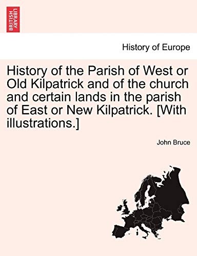 History of the Parish of West or Old Kilpatrick. Bruce<|