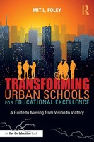 Transforming Urban Schools For Educational Excellence Mit L. Foley Taschenbuch