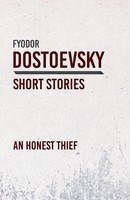 Fyodor Dostoevsky | An Honest Thief | Taschenbuch | Englisch (2018)