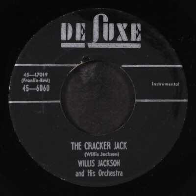 Willis JACKSON: The Cracker Jack / Hören Sie A Little Tendernes Deluxe 7 ''