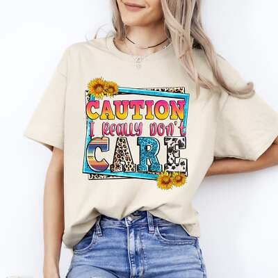 Caution I really dont care T-Shirt Socially awkward Unisex tee White Sand Sport 