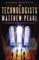 Matthew Pearl | The Technologists (With Bonus Short Story The Professor's...