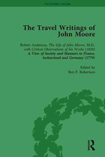The Travel Writings of John Moore Vol 1 by Ben P. Robertson (English) Hardcover