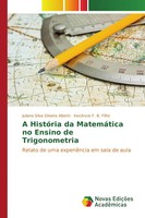 Juliana Silva Silveira Alberti (U. A.) | A HistóRia Da MatemáTica No Ensino...