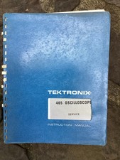 Vintage Original Tektronix 465 Oscilloscope Service Instruction Manual