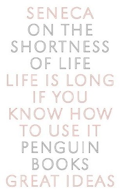 Great Ideas On the Shortness of Life (Penguin Great Ideas) - mass market pap...