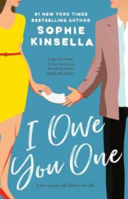 I Owe You One: A Novel - Paperback By Kinsella, Sophie - GOOD
