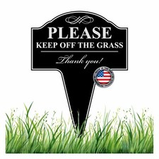 Please Keep Off The Grass Aluminum Yard Sign 10x14