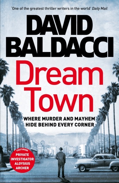 Dream Town by David Baldacci (Hardback Book)