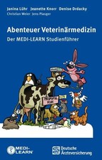 Abenteuer Veterinärmedizin - Der MEDI-LEARN Buch Medi-Learn Verlag Gbr