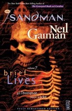 The Sandman Vol. 7: Brief Lives - Paperback By Gaiman, Neil - GOOD