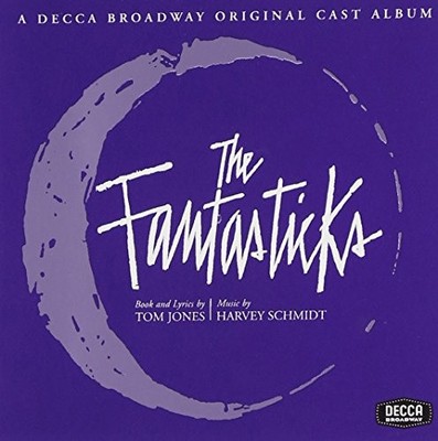 The Fantasticks (Original 1960 Off-Off Broadway Cast) by Various Artists