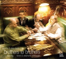 Brothers To Brothers [Audio CD] Boulou & Elios Ferre
