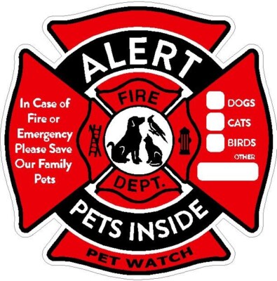 In Case of Fire / Emergency FIREMAN SAVE MY PET(S) Dogs / Cats/ Birds / Other