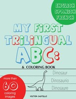 My First Trilingual Abc Victor I. Castillo Taschenbuch Kartoniert / Broschiert