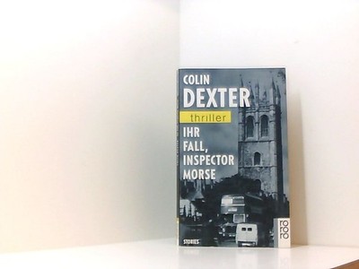 Ihr Fall, Inspector Morse Stories Carstens, Almuth, Christa Früh  und Ute Tanner