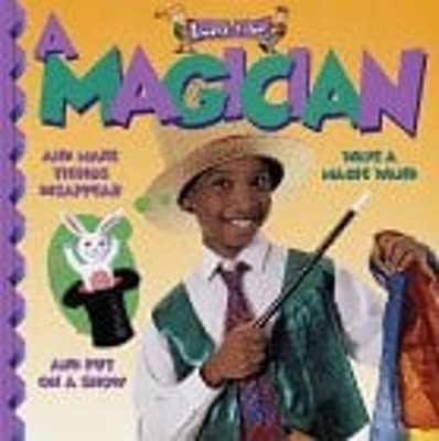 I Want to Be a Magician Hardcover Diane, Bulloch, Ivan James