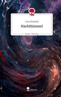 Nachthimmel. Life Is A Story - Story.One Lena Theobald