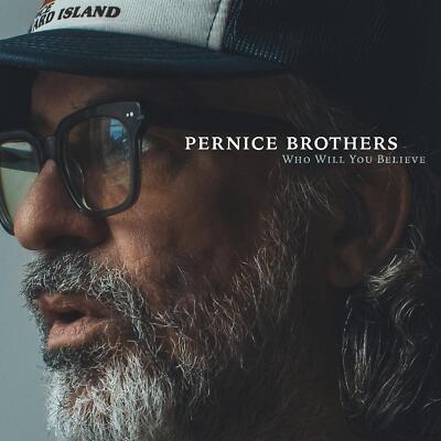 Pernice Brothers - Who Will You Believe  [VINYL]
